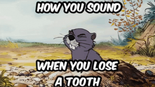 Beaver Saying How You Sound When You Lose a Tooth
