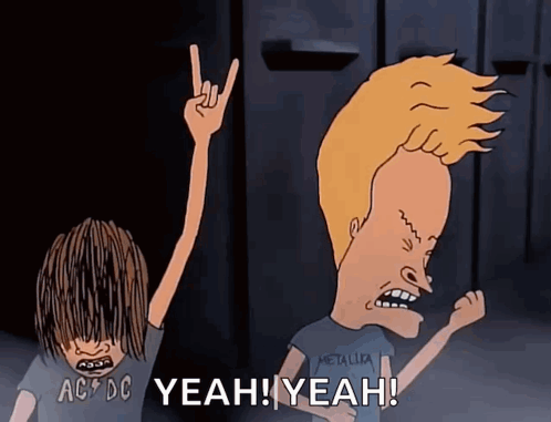 Beavis and Butthead Saying Yeah Yeah Yeah