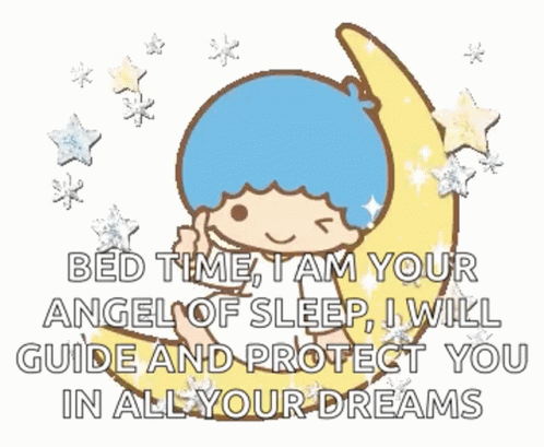 Bed Time I Am Your Angel Of Sleep I Will Guide And Protect You In All Your Dreams . GIF
