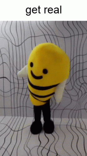 Bee Mascot Be Real Meme GIF