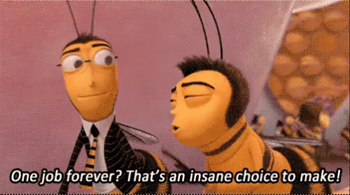Bee Movie One Job Forever GIF