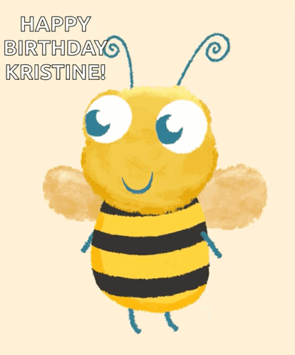 Bee With Eyes Closed Happy Birthday Kristine