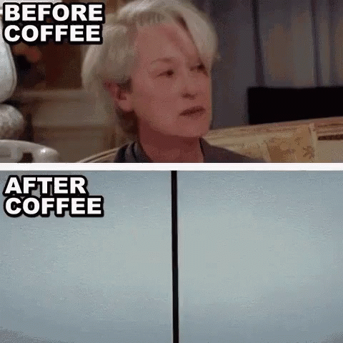 Before And After Drinking Coffee Caffeine GIF
