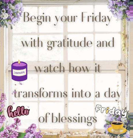 Begin Blessed Friday With Gratitude GIF
