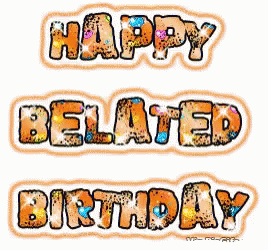Belated Birthday Shimmering Quote GIF