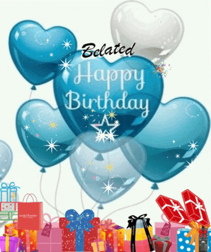 Belated Happy Birthday Card Blue Balloons Presents GIF