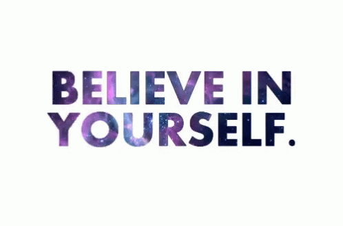 Believe In Yourself Is Written In Purple And Blue Letters On A White Background GIF