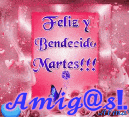 Bendecido Martes Blessed Tuesday Friends GIF