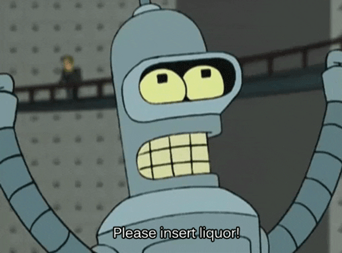 Bender Futurama Please Insert Liquor GIF