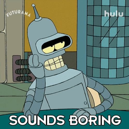 Bender Futurama Sounds Boring