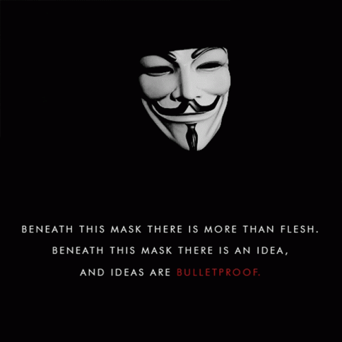 Beneath This Mask There Is More Than Flesh Beneath This Mask There Is An Idea GIF