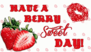 Berry Sweet Day Strawberries and Kiss
