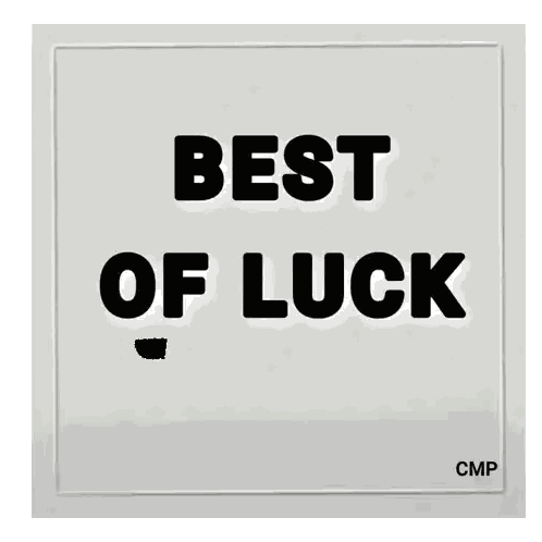 Best of Luck Sign with Black Line