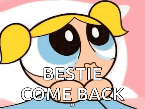 Bestie Come Back Bubbles Crying GIF