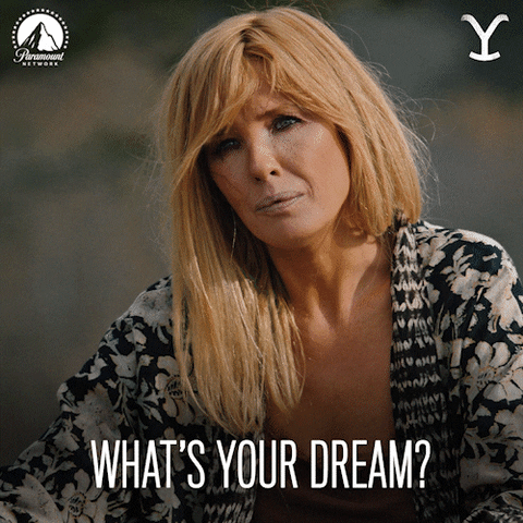 Beth Dutton Whats Your Dream GIF