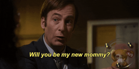Better Call Saul Will You Be My Mommy GIF