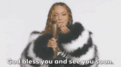 Beyonce God Bless You And See You Soon GIF