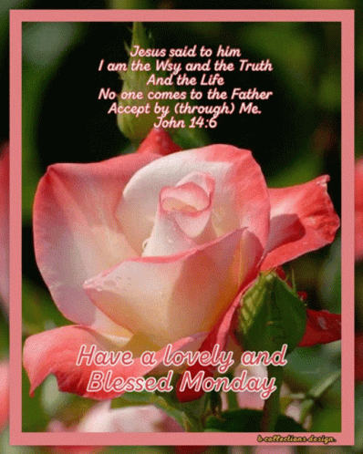 Bible Verse Good Morning And Have Blessed Monday GIF