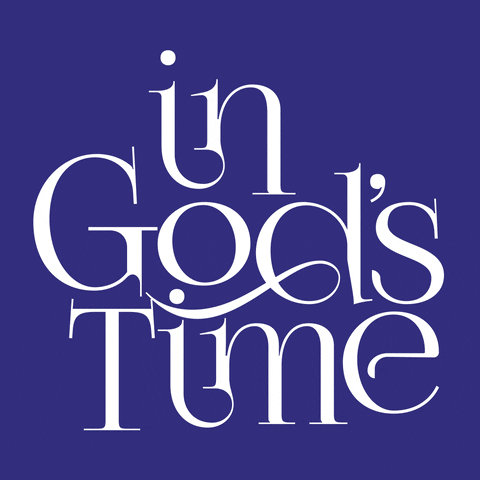 Bible Verse In God's Perfect Time GIF