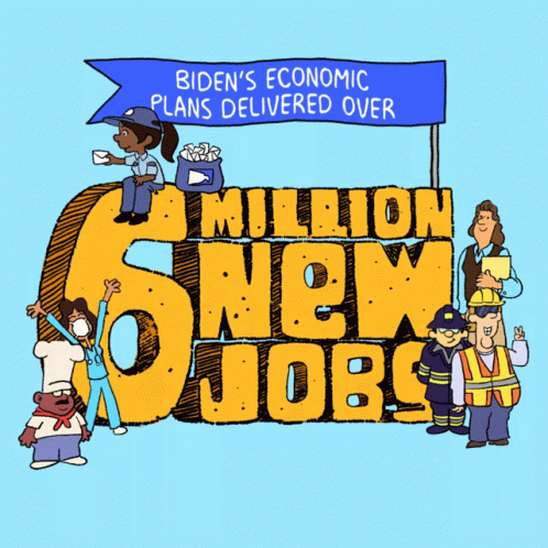 biden 's economic plans delivered over 6 million new jobs in a cartoon