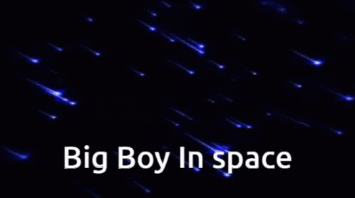 Big Boy In Space GIF
