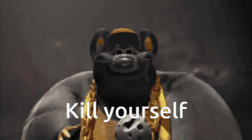 Biggie Cheese Kill Yourself GIF