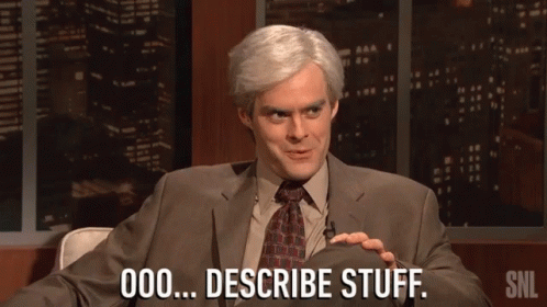 Bill Hader Describe Stuff GIF