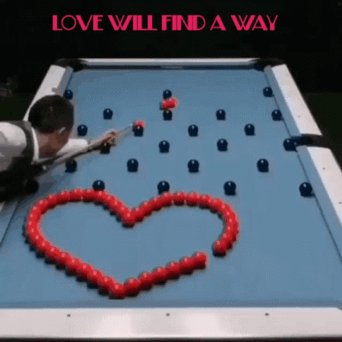 Billiards Love And Life Finds A Way GIF