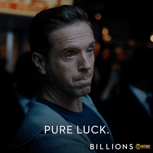 Billions Lucky Pure Luck GIF