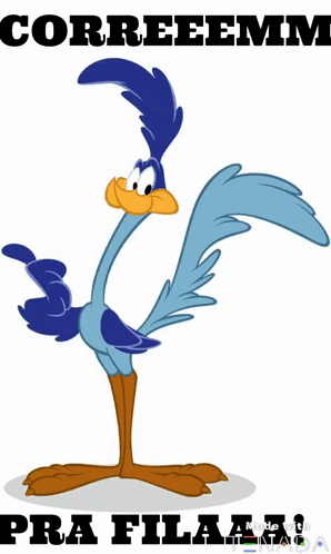 Bird Correeeemm Pra Filaaa