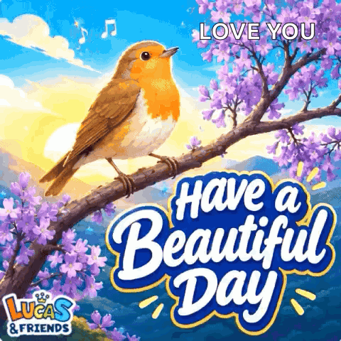 Bird on Branch With Purple Flowers Saying Have a Beautiful Day