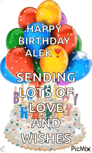 Birthday Cake Balloons Candles Happy Birthday Alek