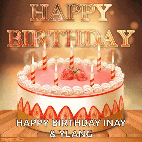 Birthday Cake With Strawberries Happy Birthday Inay & Ylang