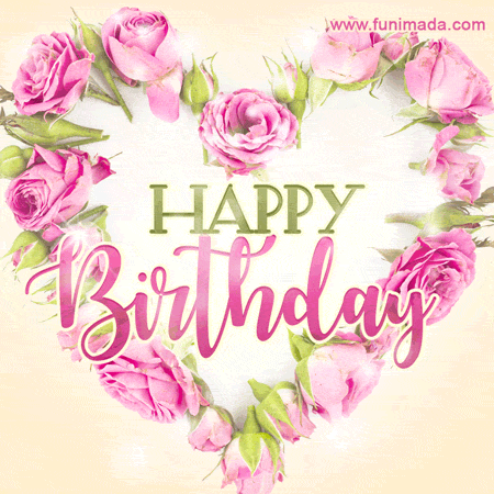 Birthday Flowers Pink Roses Heart Love GIF