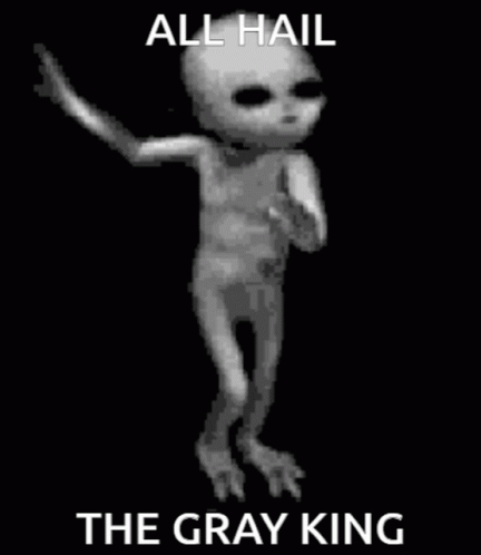 Black And White Alien Dancing All Hail The Gray King GIF