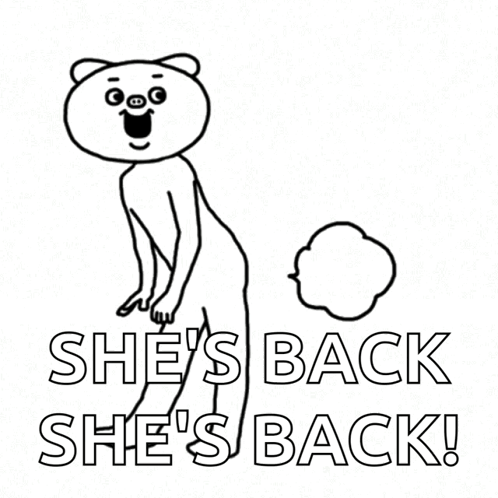 Black and White Bear Saying She's Back