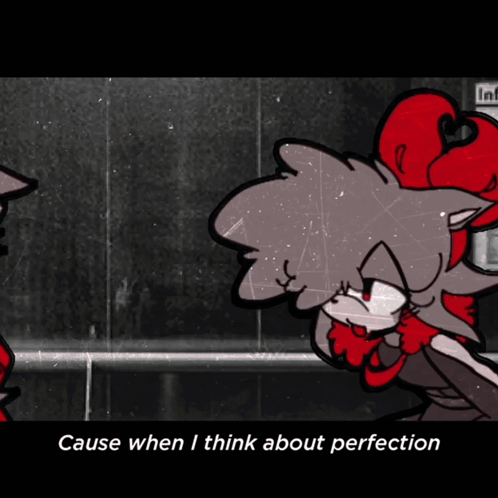 Black and White Cartoon Cause When I Think About Perfection