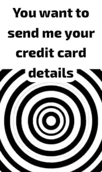 Black And White Circle You Want Credit Card GIF