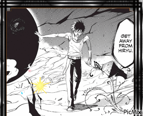 Black and White Drawing Man Saying Get Away From Hiryu