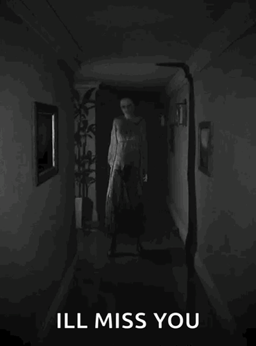 Black And White Ghost In Hallway Ill Miss You GIF