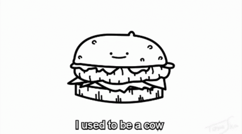 Black and White Hamburger Drawing I Used To Be A Cow