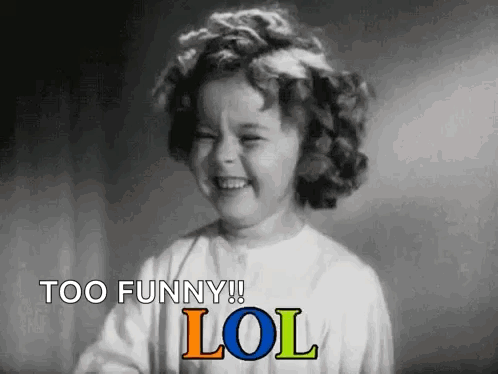 Black and White Little Girl Laughing Too Funny Lol