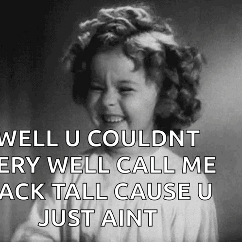 Black And White Little Girl Saying Well U Couldnt Ery Well Call Me GIF