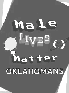 Black and White Male Lives Matter Oklahoma Poster