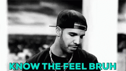 Black And White Man In Hat Saying Know The Feel Bruh GIF