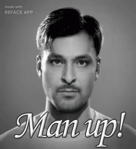 Black and White Man Saying Man Up