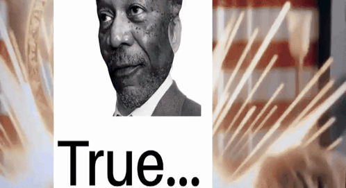 Black and White Man Saying True