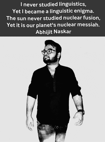 Black And White Man With Abhijit Naskar Quote GIF