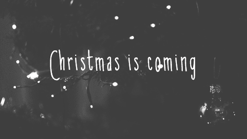 Black and White Photo Christmas Is Coming