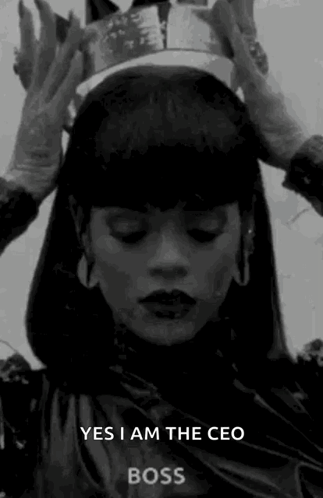 Black and White Woman With Crown Saying Yes I Am the CEO Boss